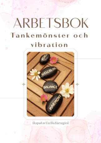 Arbetsbok, tankemönster och vibration